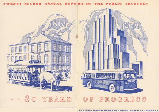 Eighty Years of Progress on the Eastern Massachusetts Street Railway Co. 1941