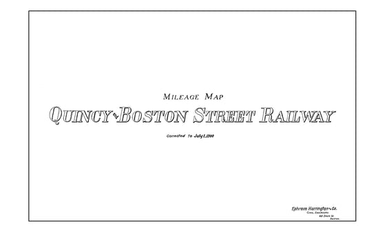 Quincy & Boston Street Railway Co. Track Plans 1900: Title Page
